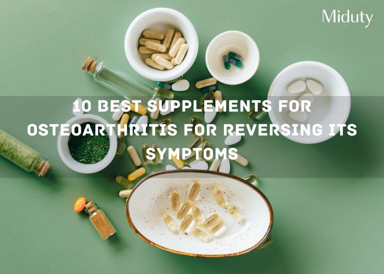 Best Supplements for Osteoarthritis