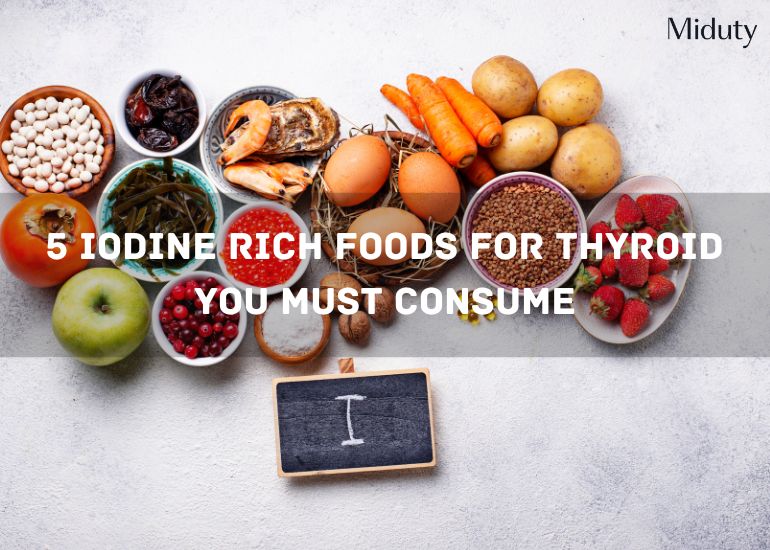 5 Unknown Iodine Rich Foods for Thyroid You Should Start Eating Now