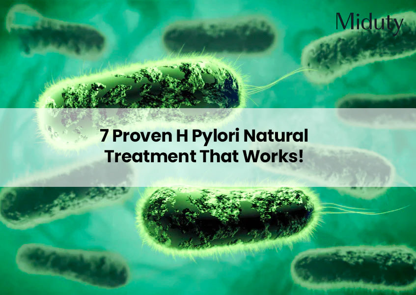 Natural and Effective H. Pylori Treatment