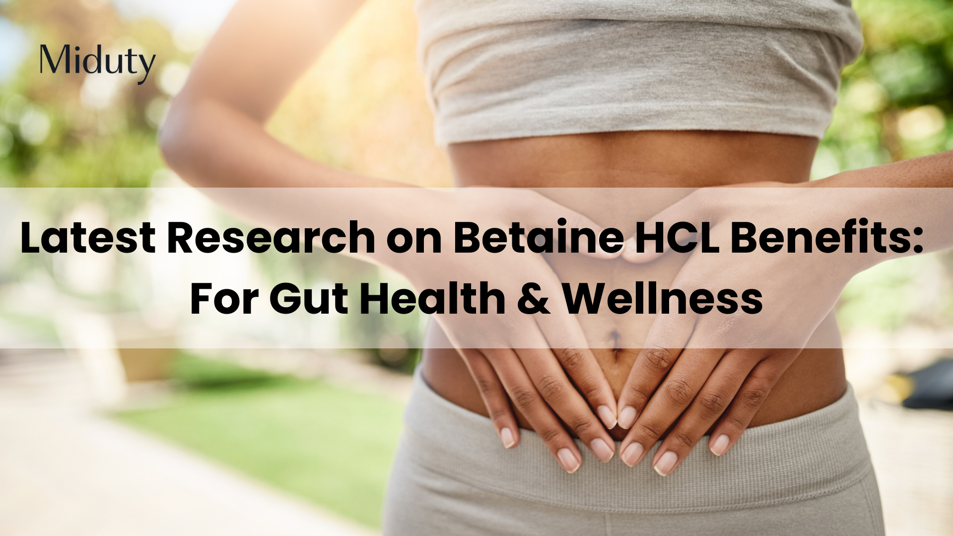 Benefits of Betaine HCL