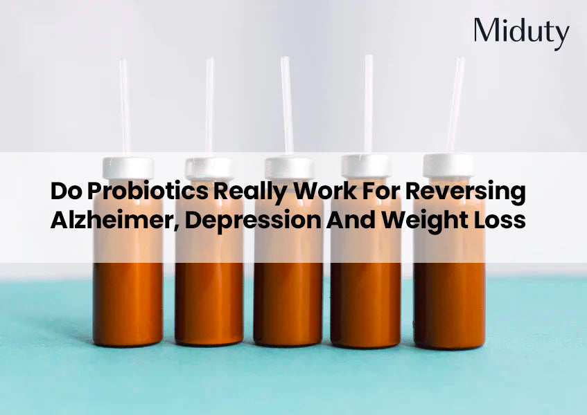 Probiotics Really Work For Reversing Alzheimer