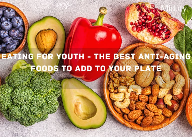 Anti-Aging Foods