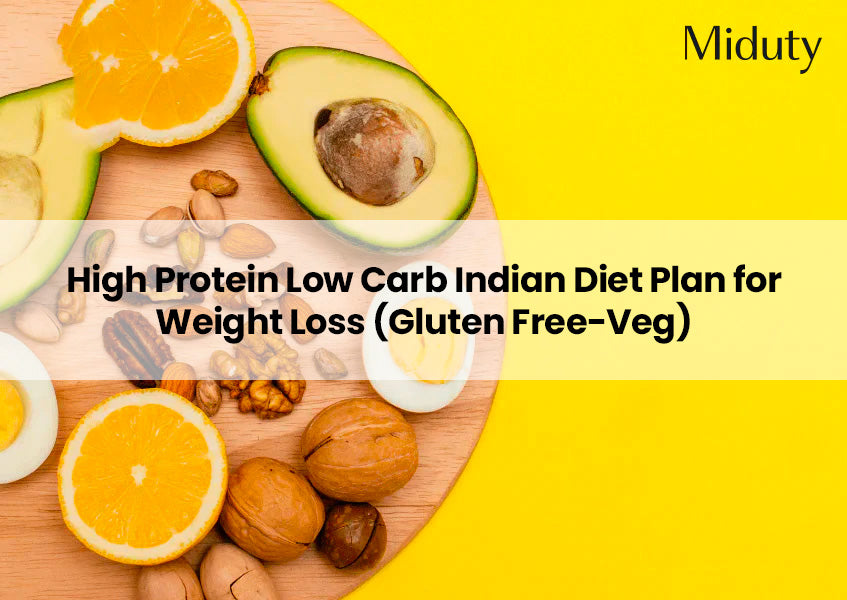 High Protein Low Carb Indian Diet