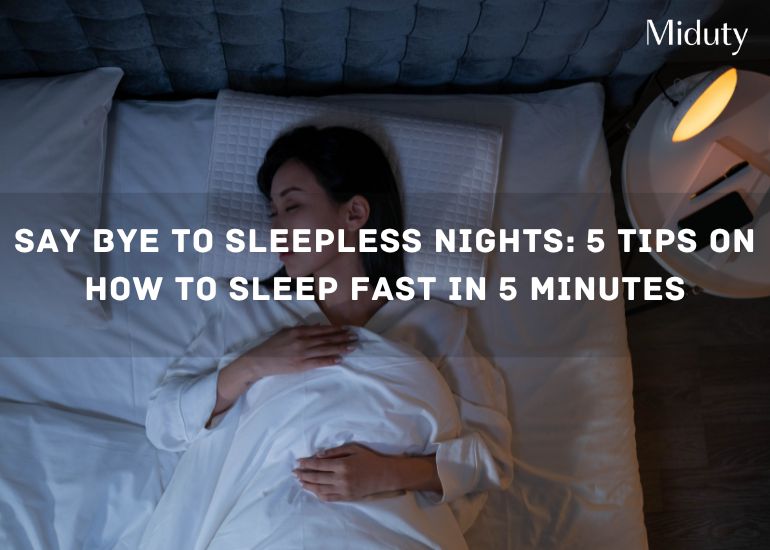 5 Tips on How to Sleep Fast in 5 Minutes